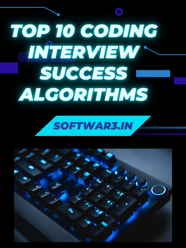 Master These 10 Coding Interview Algorithms